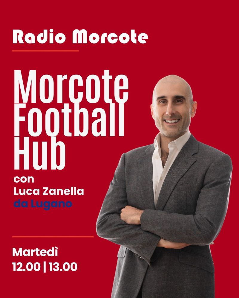 Morcote Football Hub con Luca Zanella