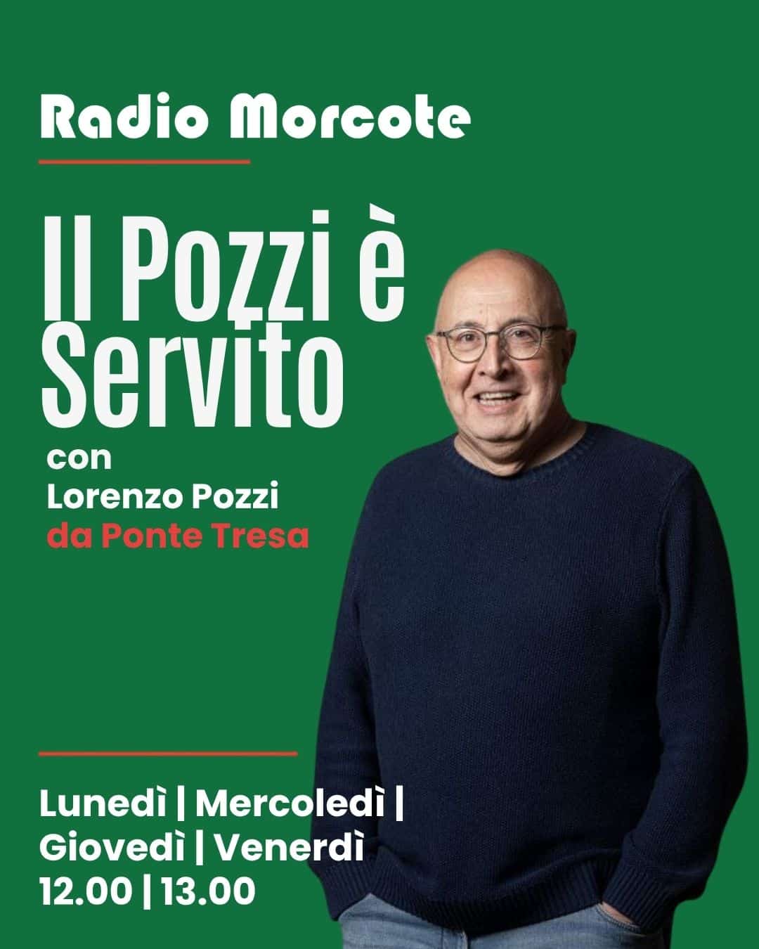 Il Pranzo è Servito con Lorenzo Pozzi